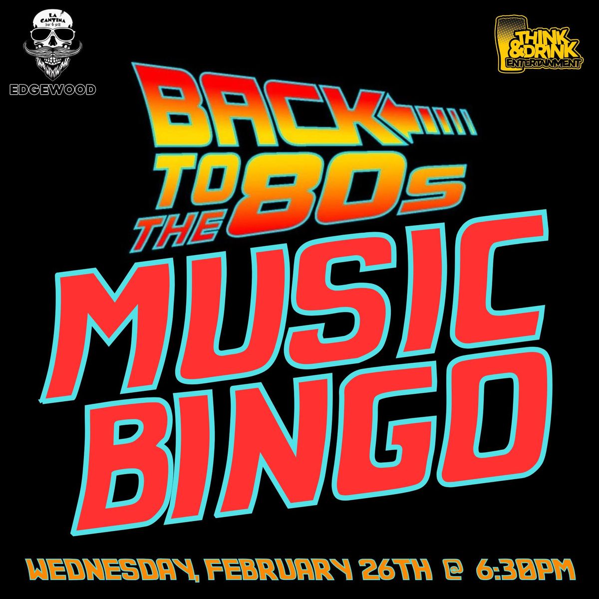 80's Music Bingo @ La Cantina Bar N Grill (Edgewood-Cedar Rapids, IA) \/ Wed Feb 26th @ 6:30pm