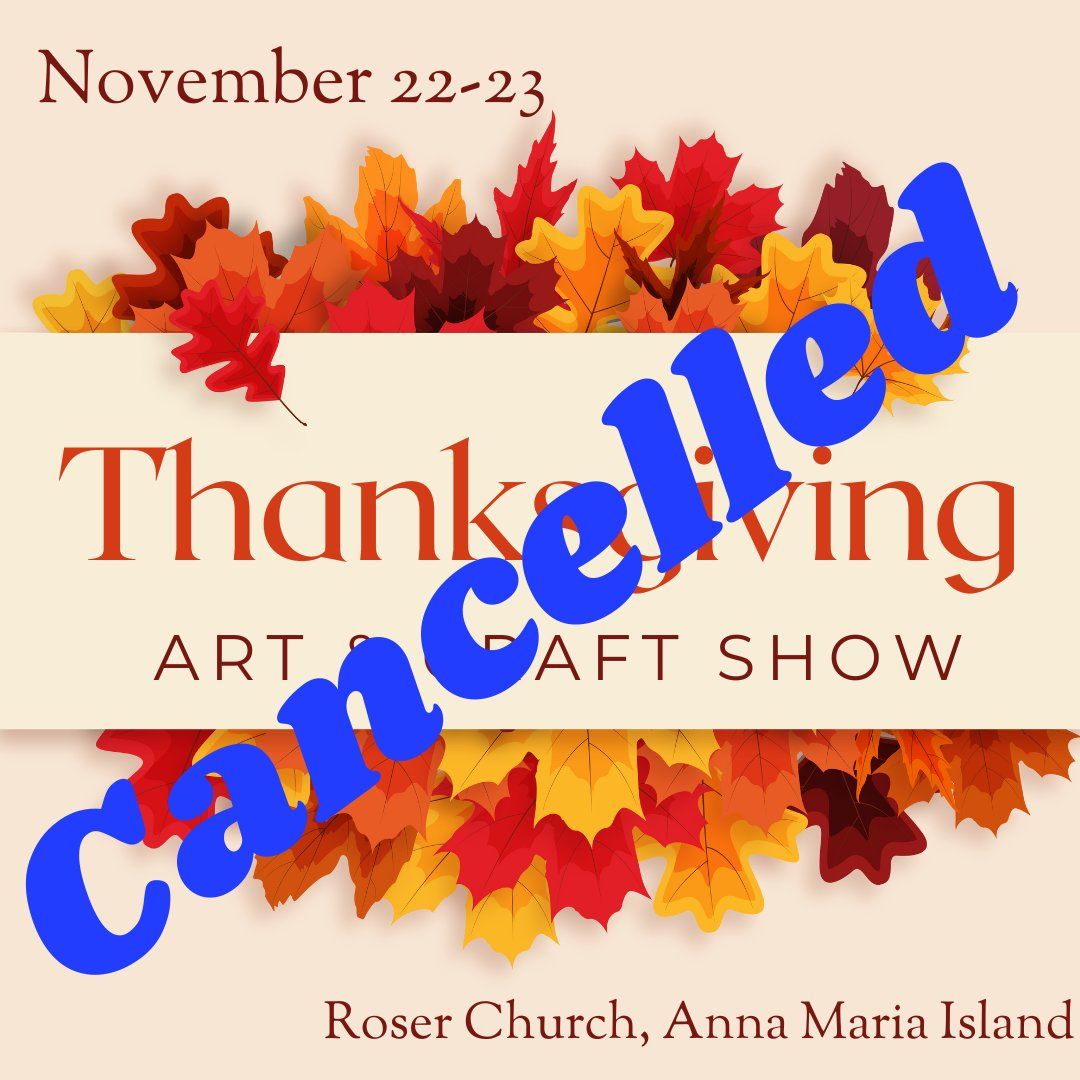 Anna Maria Thanksgiving Art & Craft Show at Roser Church