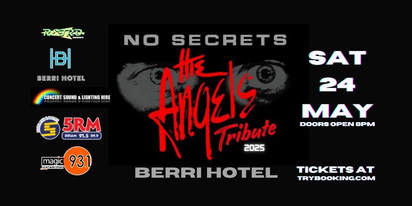 No Secrets - The Angels Tribute Show