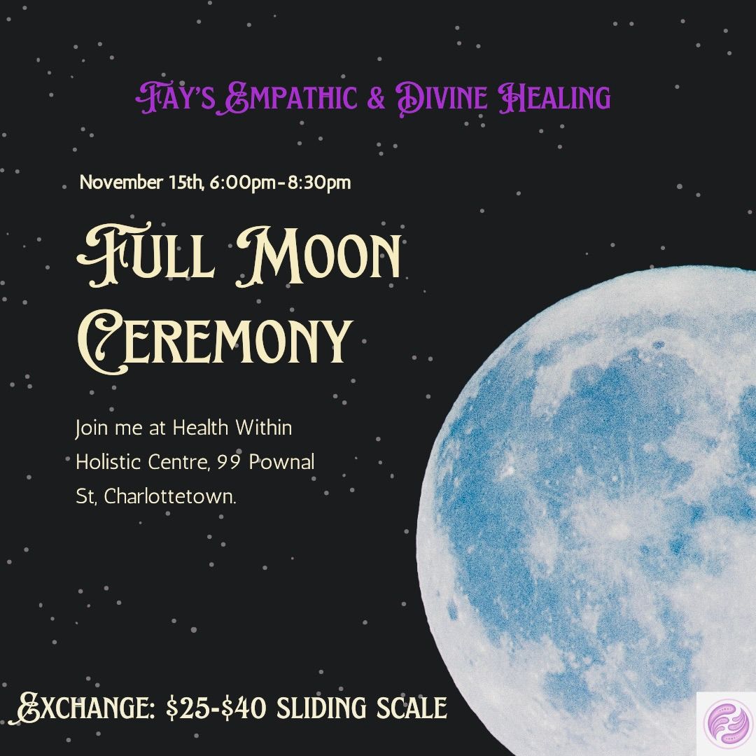 Full Moon Ceremony \ud83c\udf15 