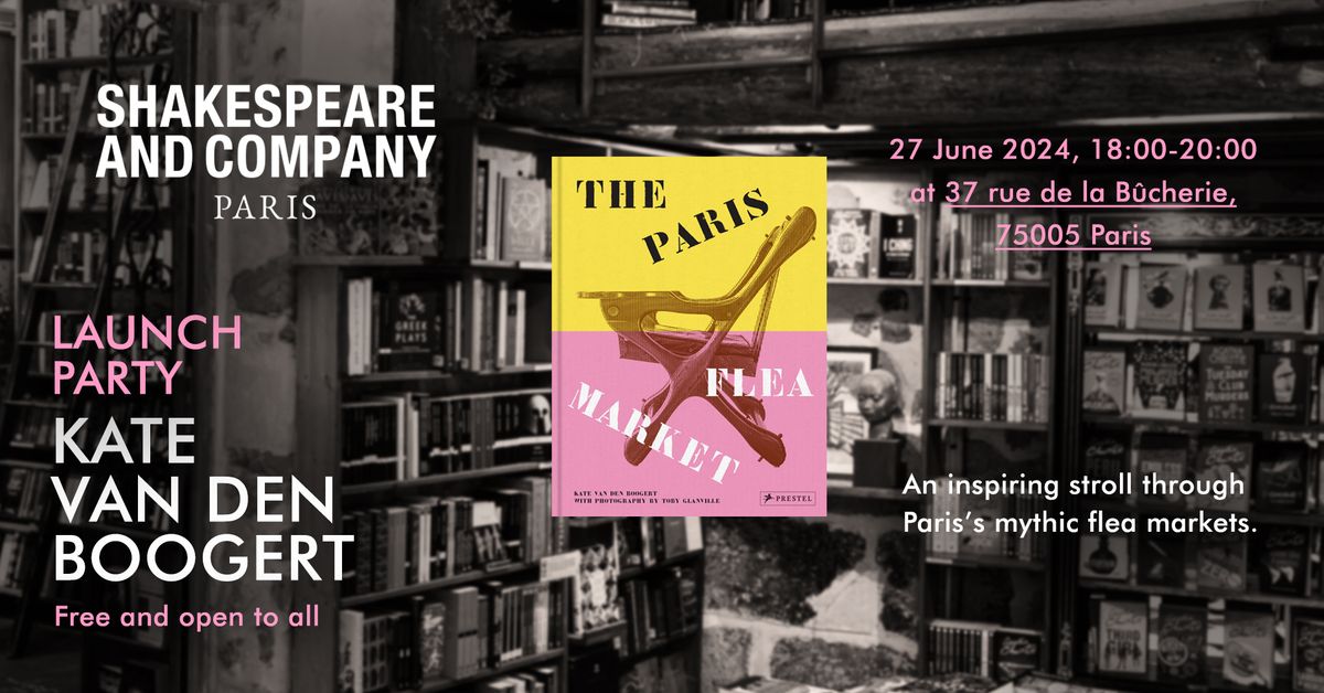 Book Launch: The Paris Flea Market by Kate Van Den Boogert