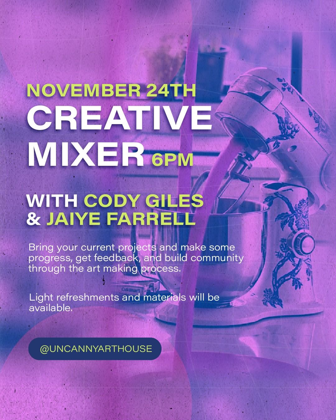 Creative Mixer at Uncanny Art House