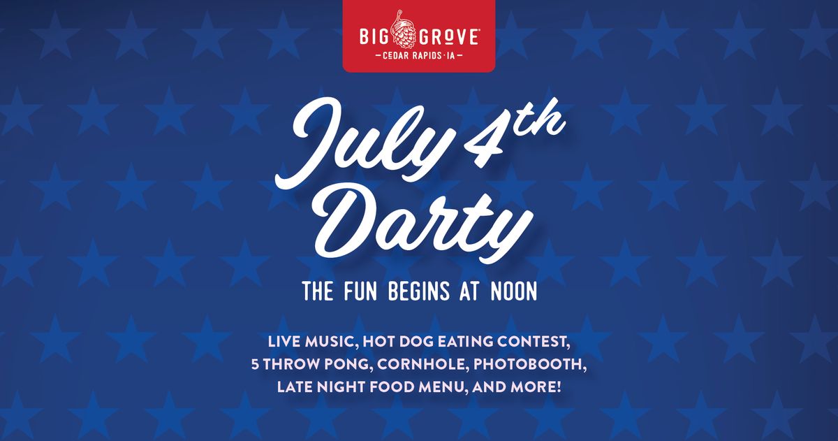 July 4th Darty at Big Grove Brewery & Taproom Cedar Rapids