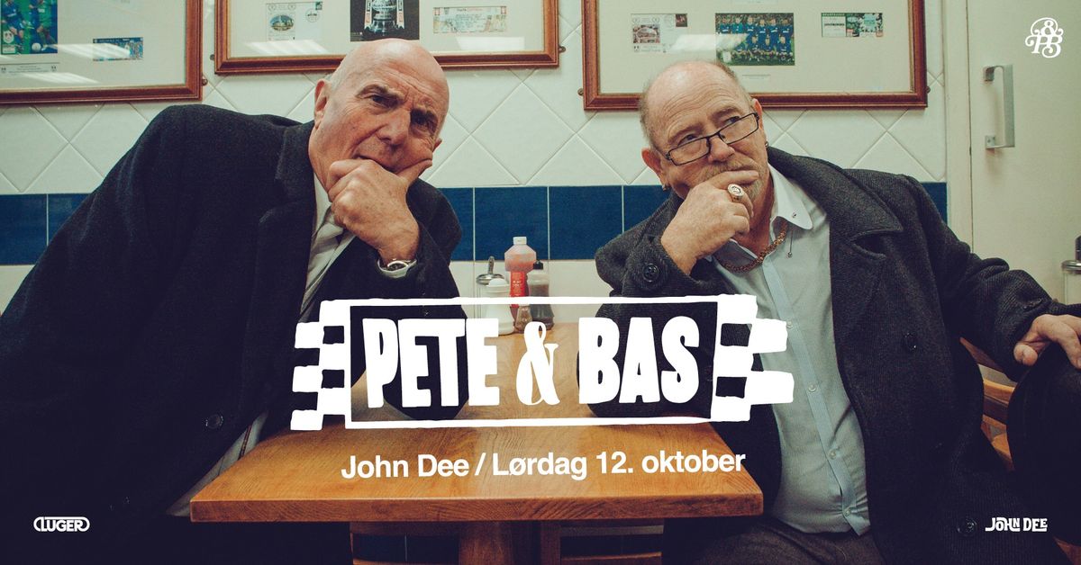 Pete & Bas \/\/ John Dee \/\/ Pres. av Luger