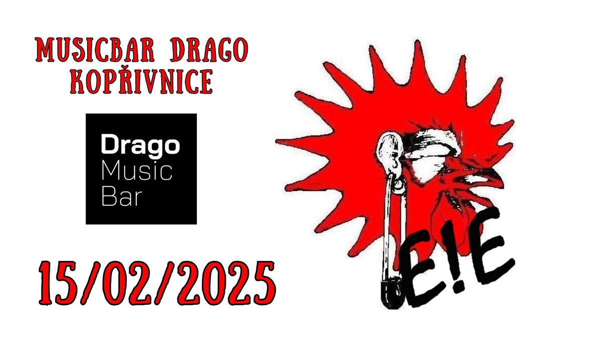 E!E \/ MusicBar Drago Kop\u0159ivnice