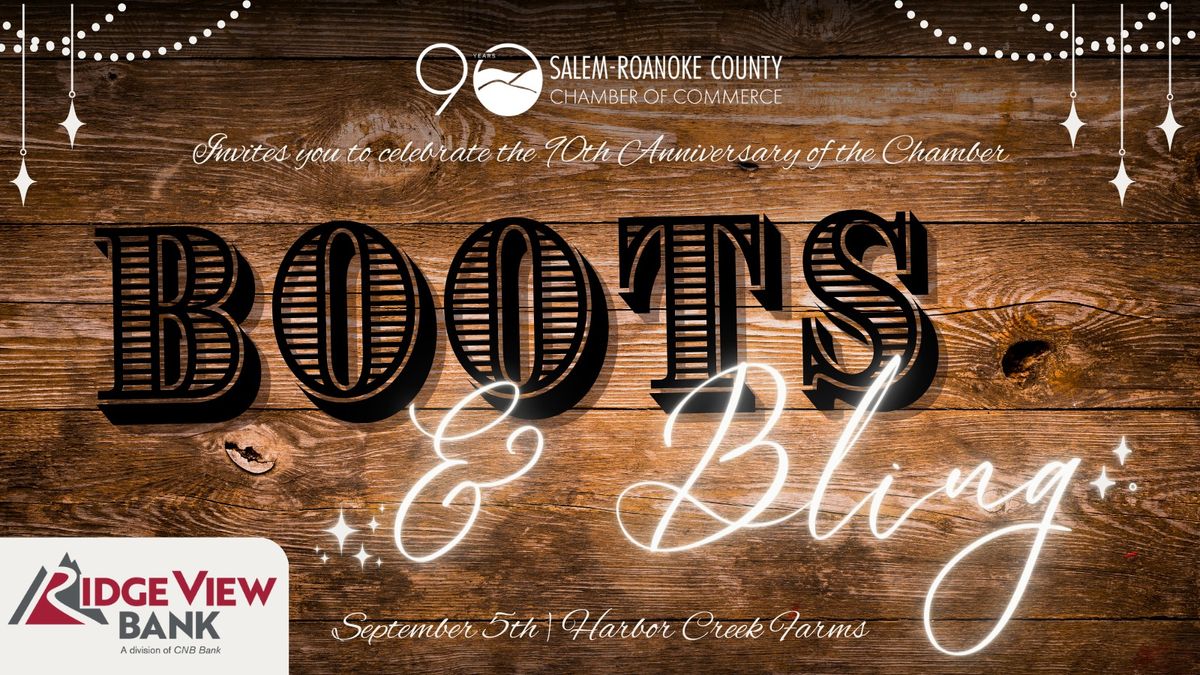 Chamber's 90th Anniversary | Boots & Bling