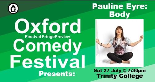 Pauline Eyre: Body at The Oxford Comedy Festival