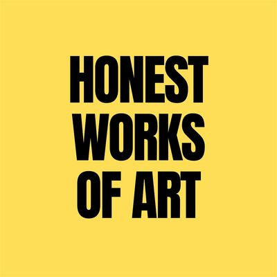 Honest Works Of Art