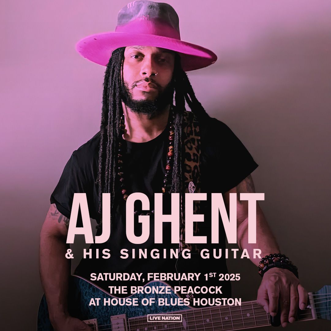 AJ Ghent and His Singing Guitar at The Bronze Peacock at House of Blues Houston