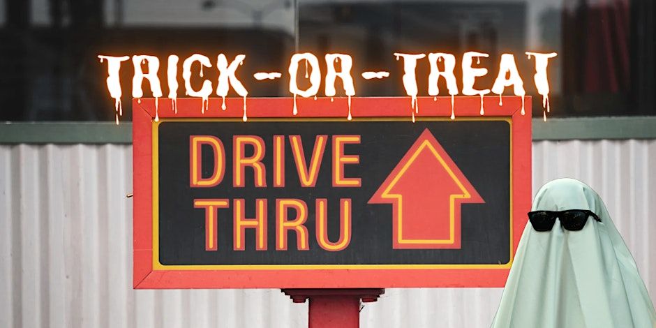 FREE Trick-Or-Treat Drive Thru!