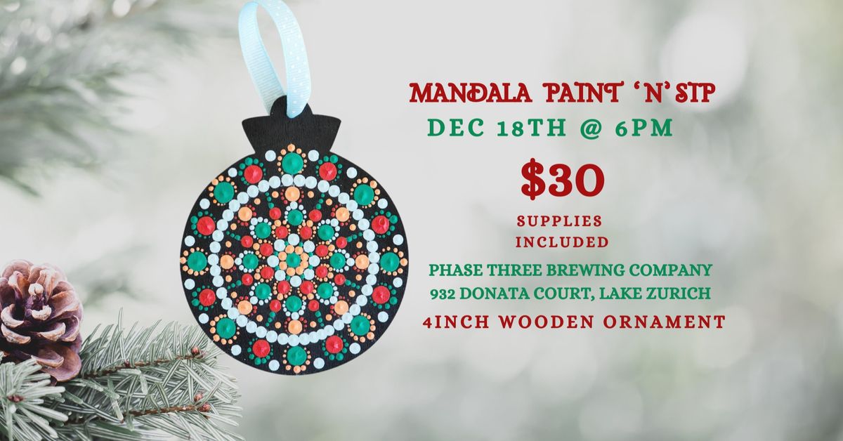 Christmas Ornament - Mandala Paint N Sip @Phase Three Brewing