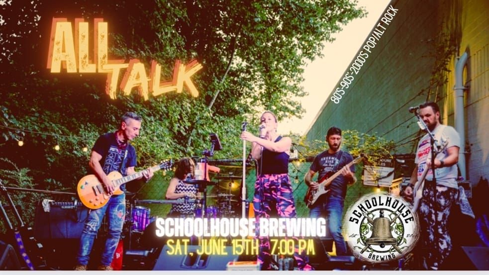 All Talk 80s-90s-2000s Pop\/Alt Rock Returns to Schoolhouse Brewing!