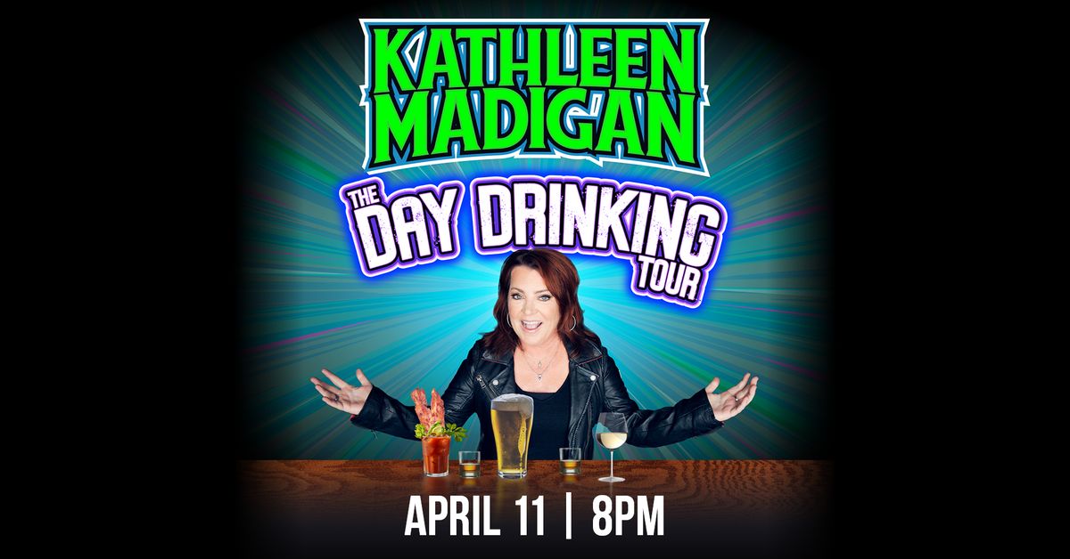 Kathleen Madigan: The Day Drinking Tour