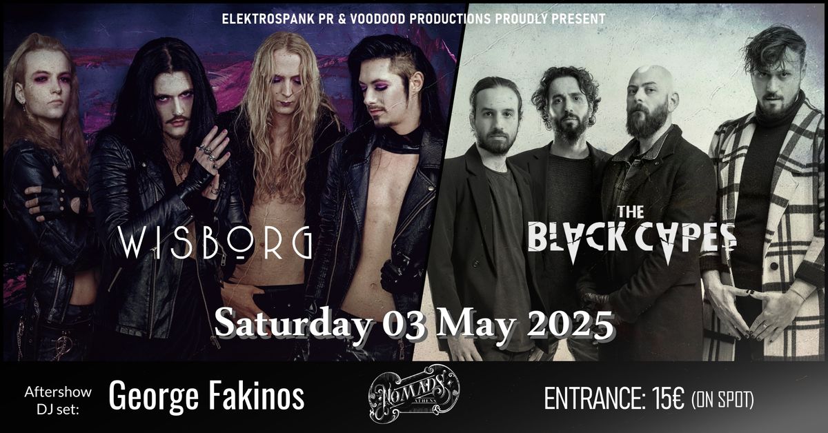 WISBORG (DE) + The Black Capes (GR) | 03.05.25 | Nomads Athens