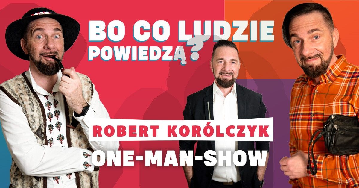 Ko\u015bcierzyna: Robert Kor\u00f3lczyk \u201eBo co ludzie powiedz\u0105?\u201d