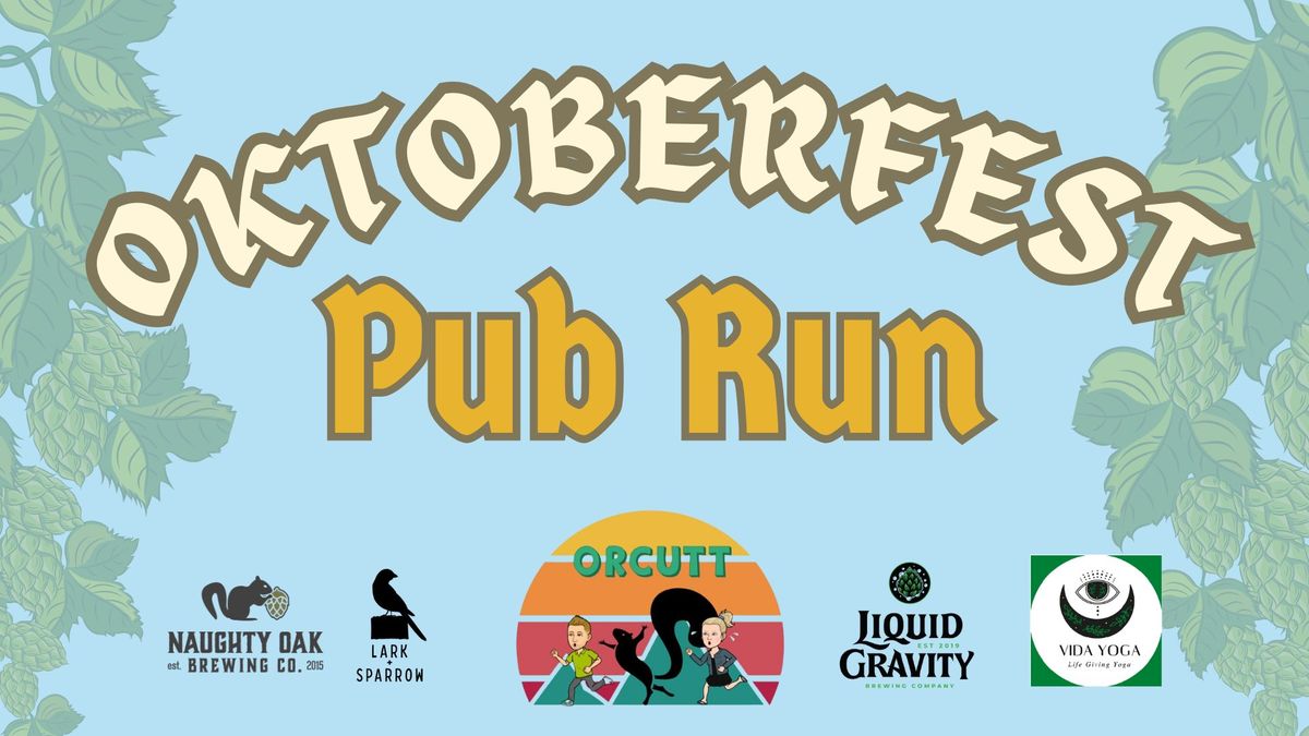 Orcutt RUN CLUB Oktoberfest Pub Run