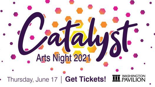 Arts Night 2021: Catalyst