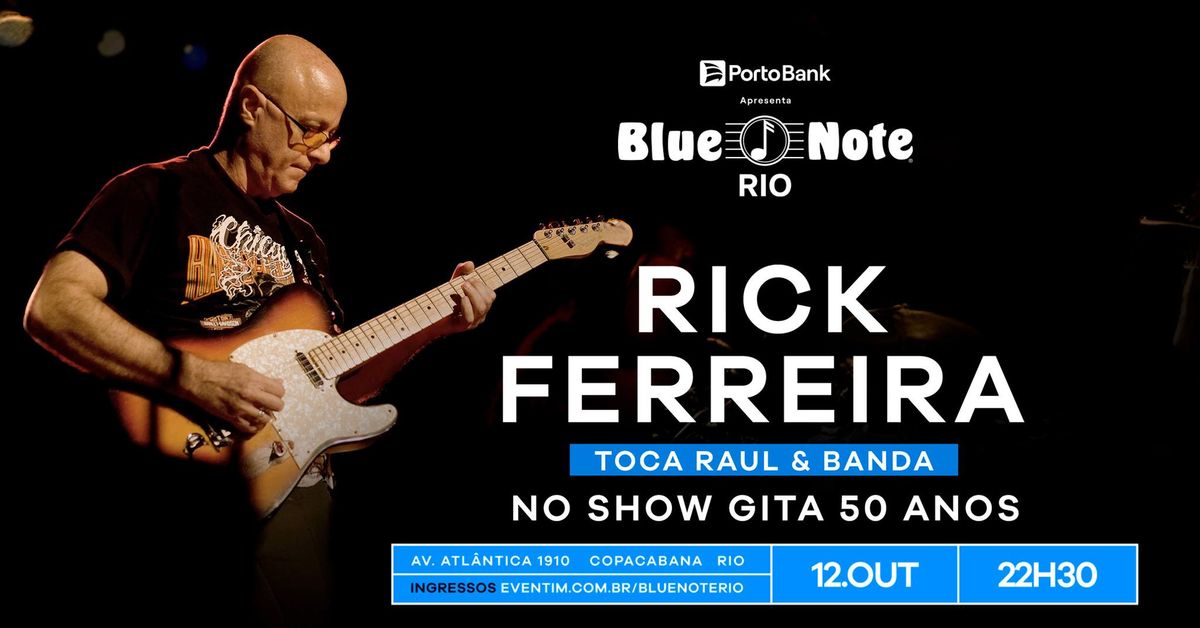 RICK FERREIRA TOCA RAUL & BANDA NO SHOW GITA 50 ANOS