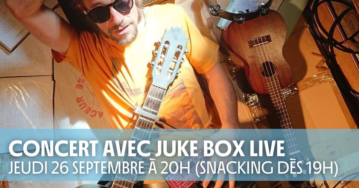 Concert avec Juke box live