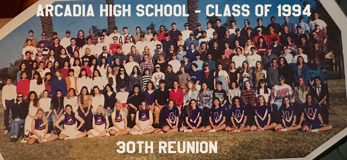  Arcadia High School Class of 1994, 30 Year Reunion!