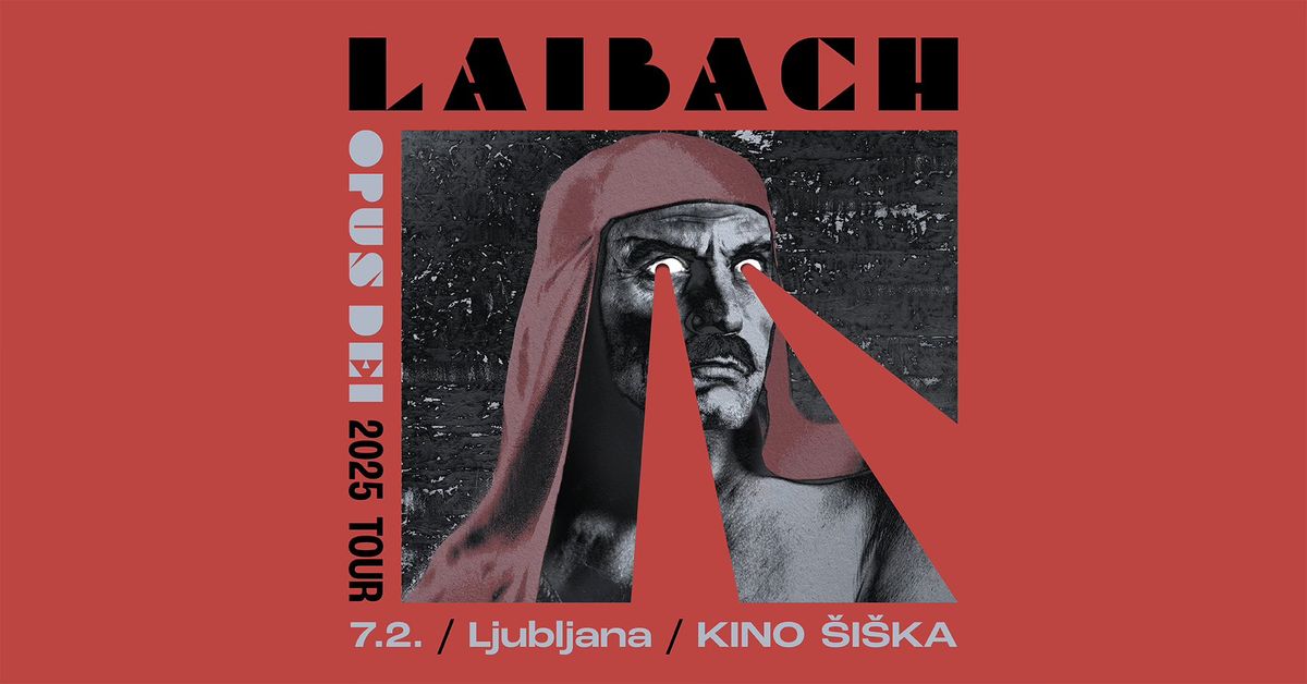 Laibach - Kino \u0160i\u0161ka - SI