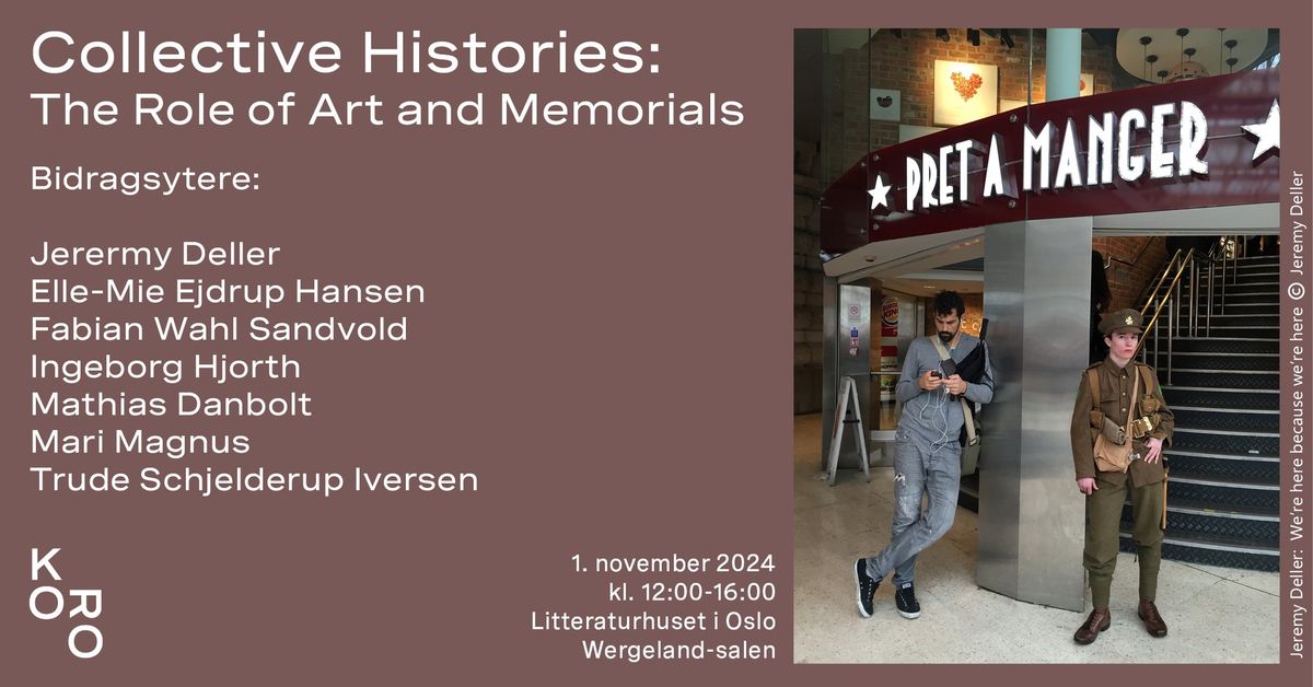 Fagseminar: Collective Histories - The Role of Art and Memorials