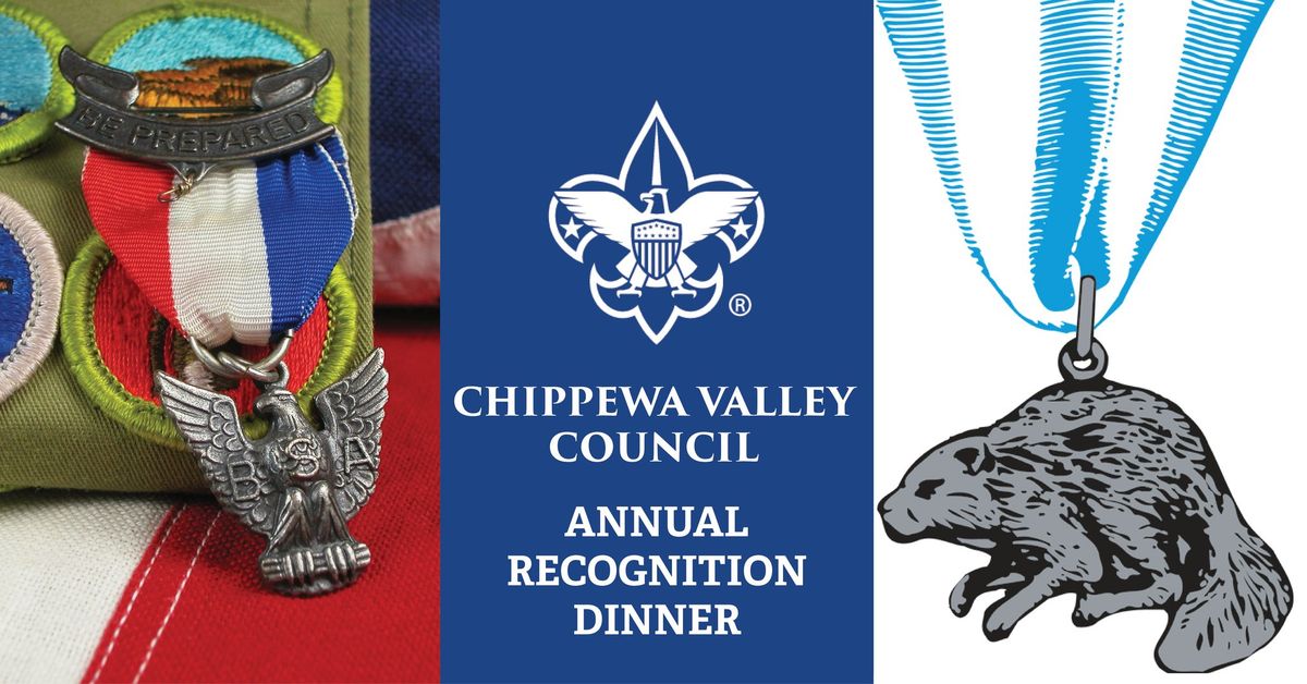 Annual Recognition Dinner - Chippewa Valley Council