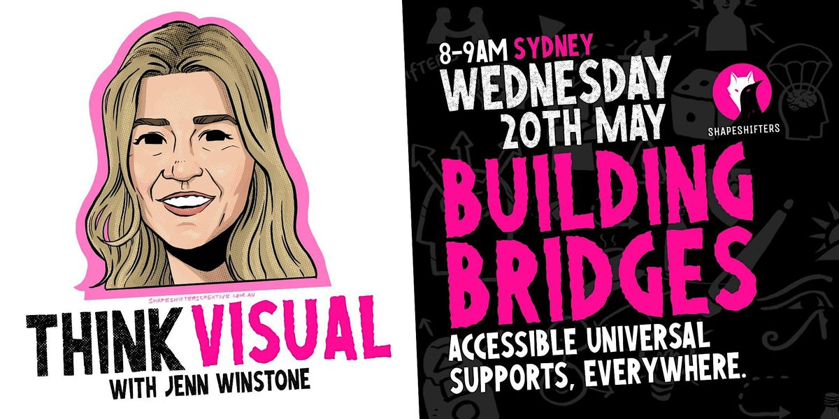 Building Bridges: Accessible Universal Supports, Everywhere.