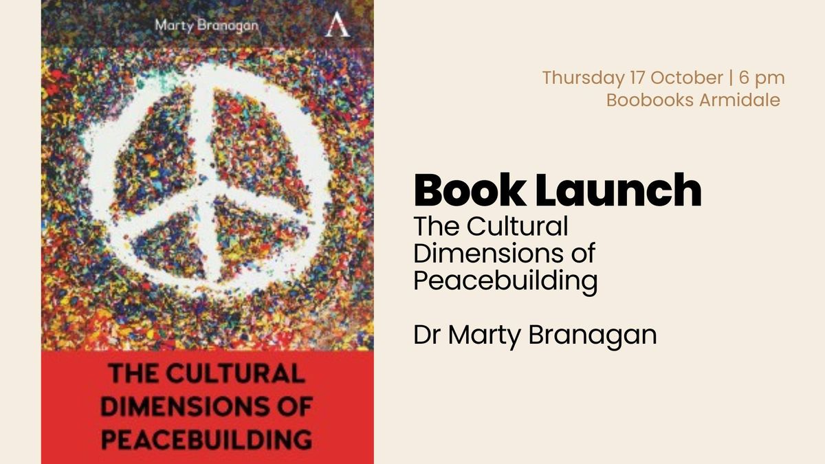 Book Launch: The Cultural Dimensions of Peacebuilding 