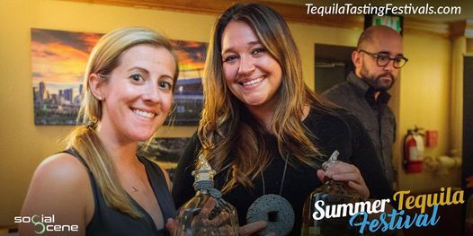(Almost Sold Out) 2021 Denver Summer Tequila Tasting Festival  (July 31)