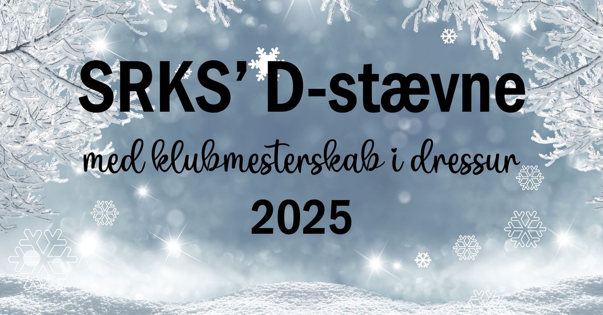 SRKS' D-st\u00e6vne med klubmesterskab i dressur 2025