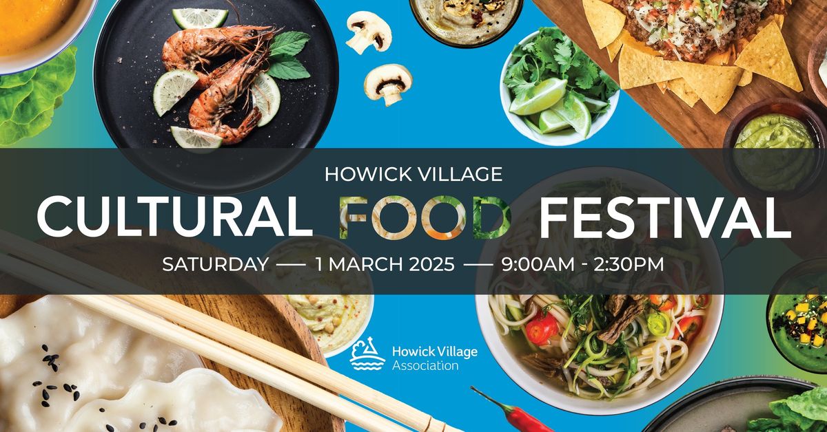 Howick Village Cultural Food Festival 2025