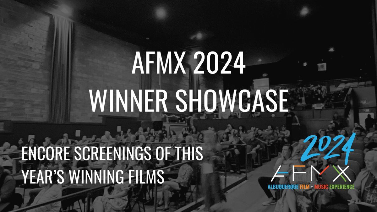 AFMX 2024 Winner Showcase - Encore Screenings