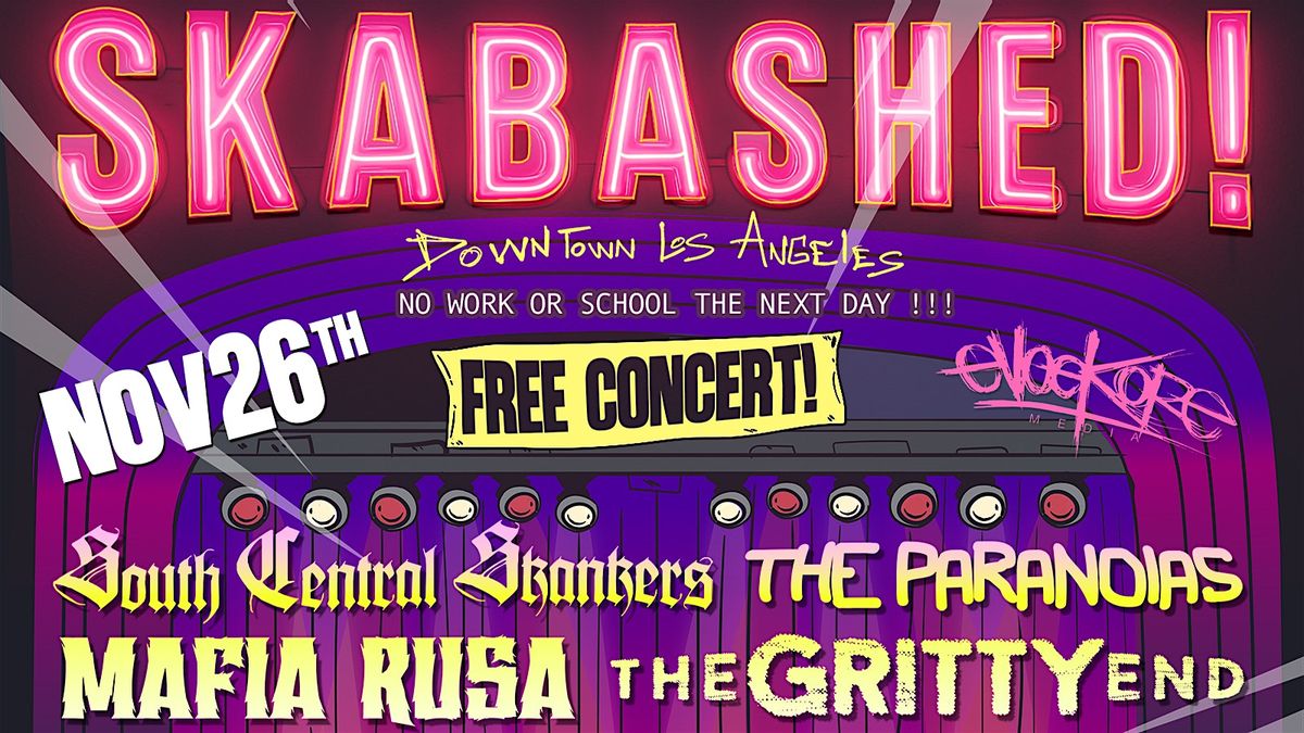 SOUTH CENTRAL SKANKERS, THE PARANOIAS & MORE! 18+ FREE