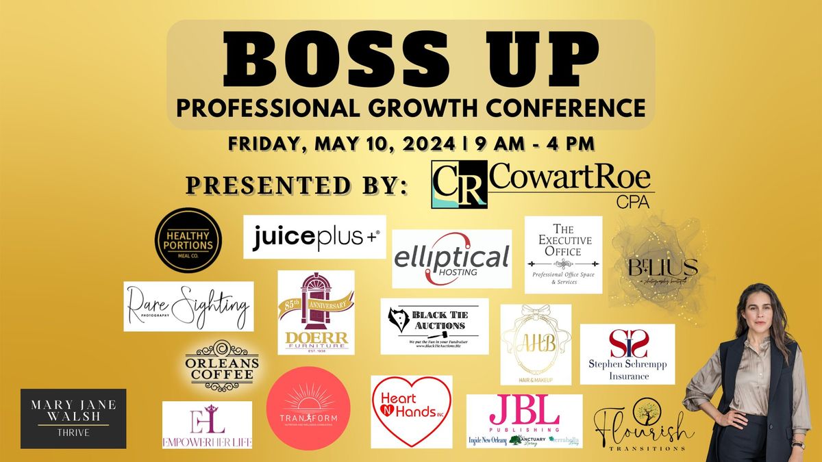 Boss Up: Professional Growth Conference Presented by Cowart Roe CPA