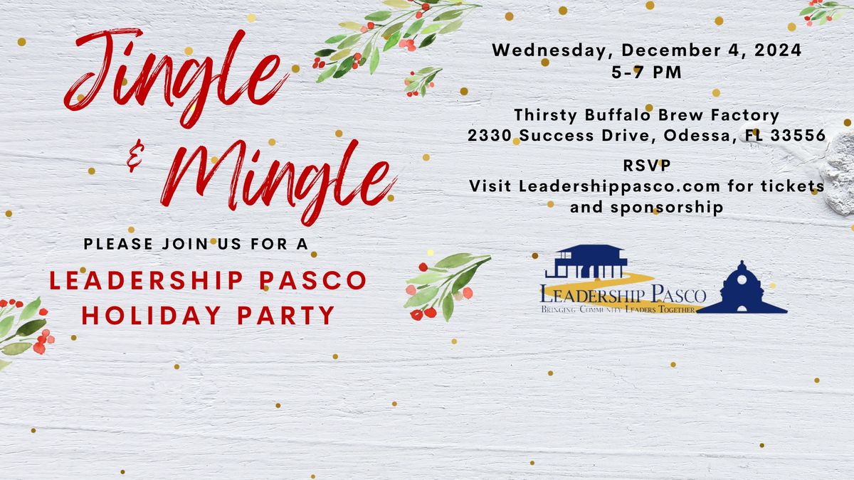 Jingle and Mingle- Leadership Pasco Holiday Party