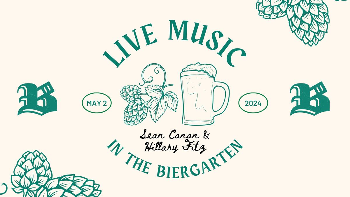 Sean Canan and Hillary Fitz Live in the Biergarten