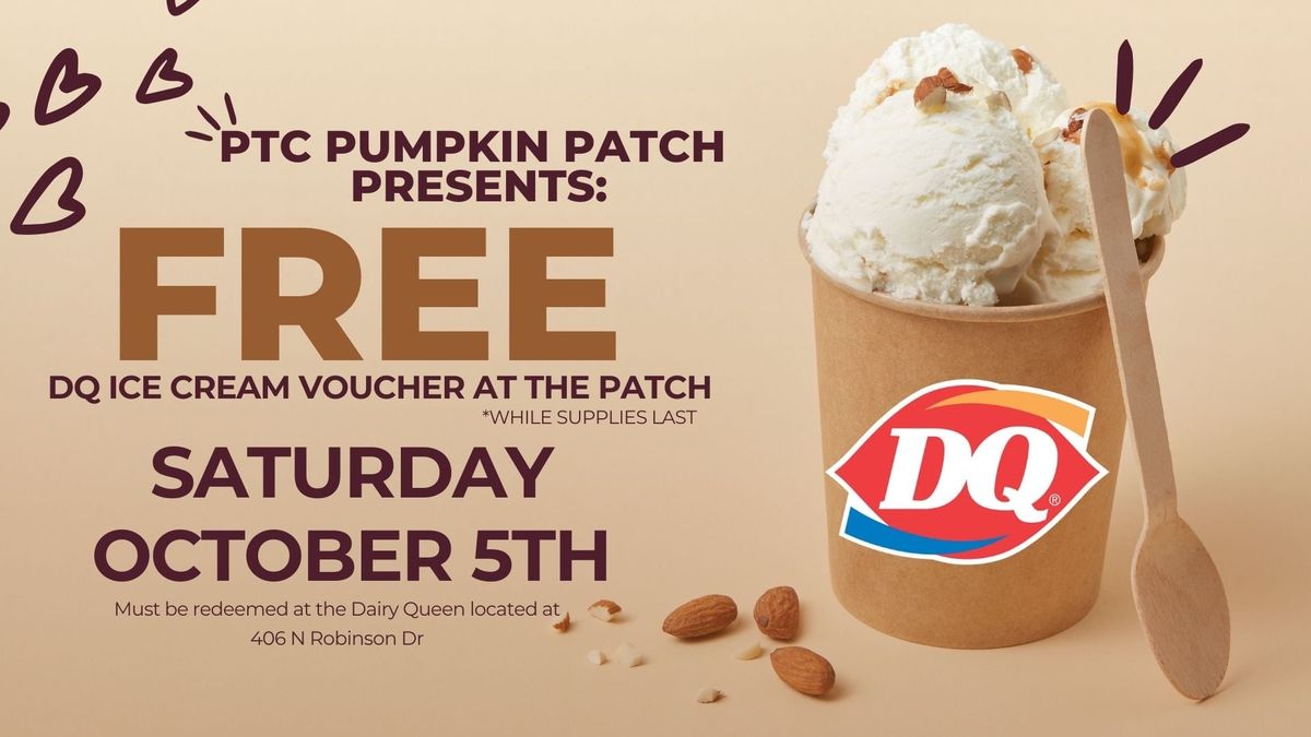 Free Dairy Queen Voucher Day at the PTC Pumpkin Patch