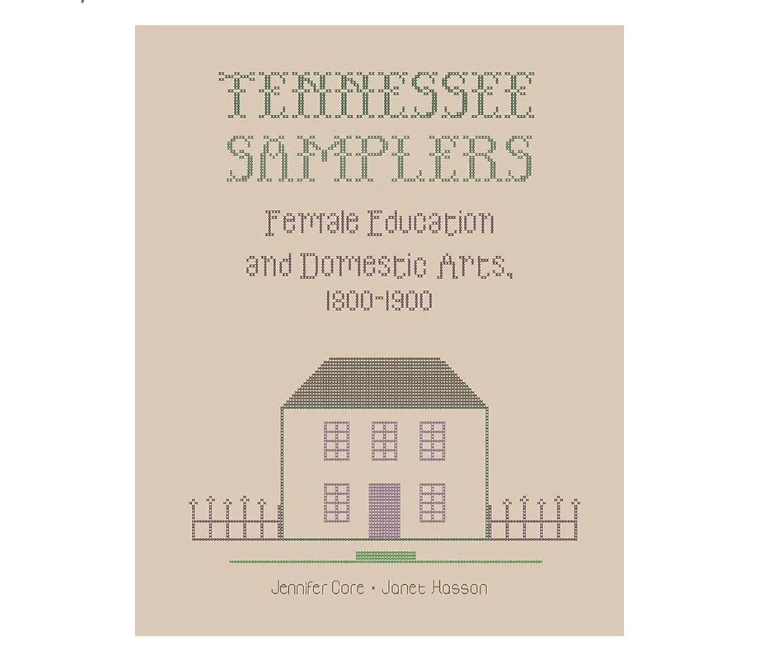 Tennessee Samplers Book Signing and Lecture by Author Jennifer Core