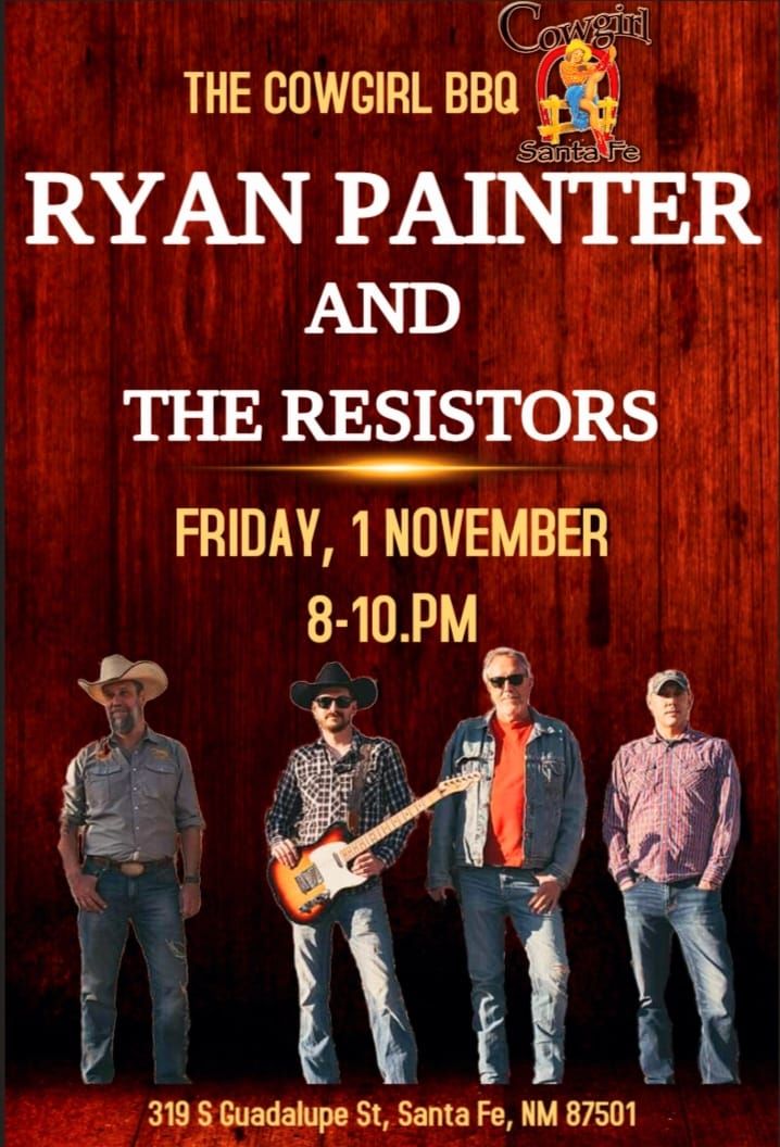 Ryan Painter and The Resistors Live at The Cowgirl Bbq