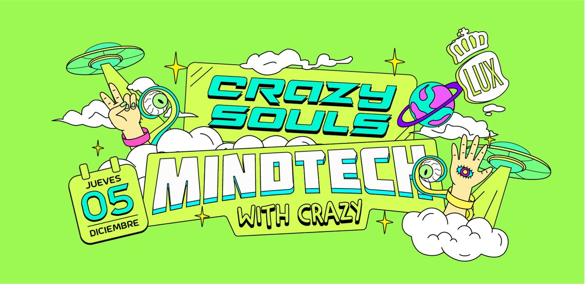 CRAZY SOULS x MINDTECH