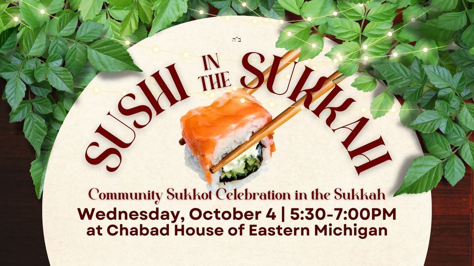 Sushi in the Sukkah - Community Sukkot Celebration in Flint