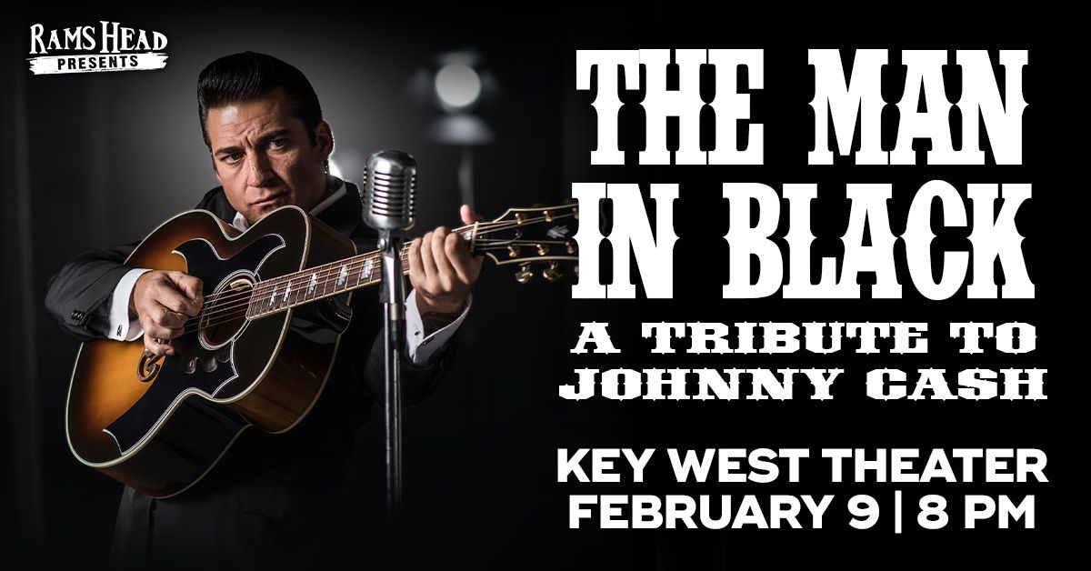 The Man In Black: A Tribute to Johnny Cash at Key West Theater