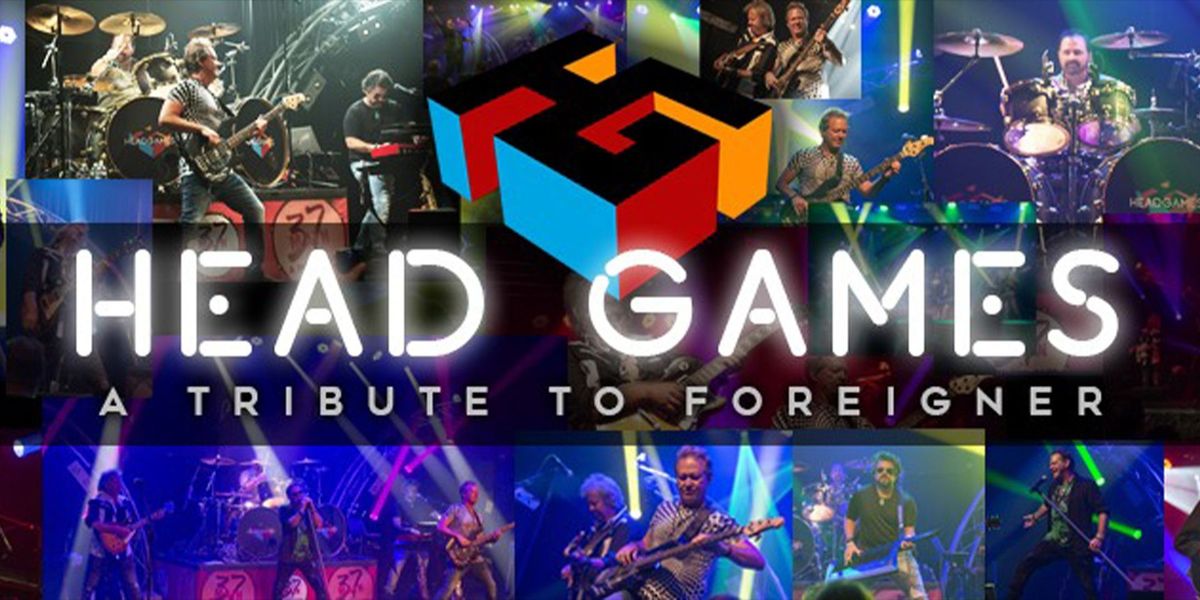 Head Games - A Tribute to Foreigner | MadLife 7:00