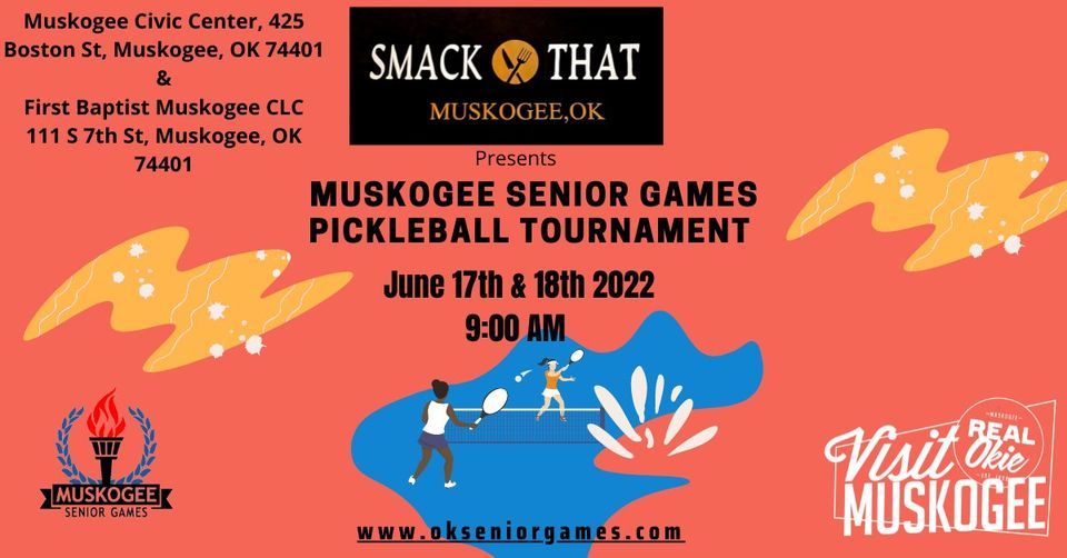 Senior Games Pickleball Tournament, Muskogee Civic Center, 17 June to