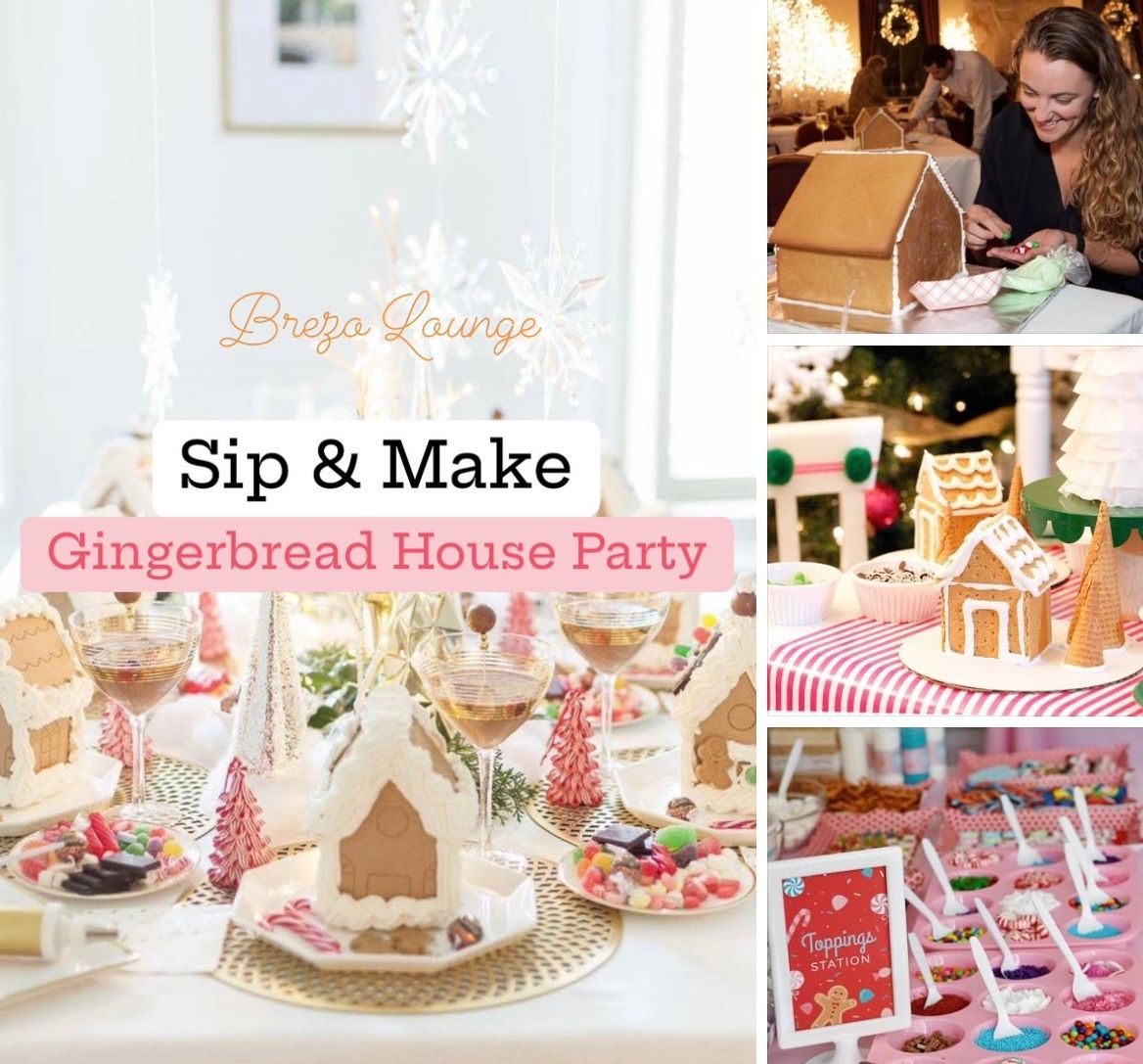 Sip & Make Gingerbread House Party