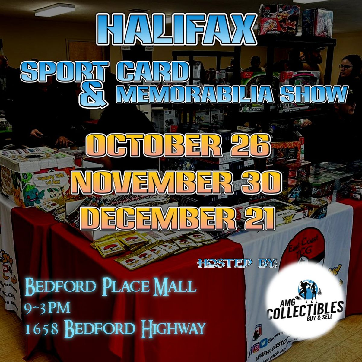 Halifax Sport Card & Memorabilia Show Hosted by AMG Collectables