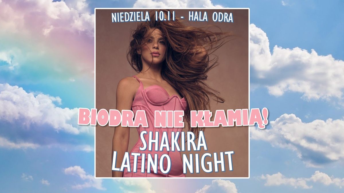 Biodra nie k\u0142ami\u0105! - Shakira Latino Night - Szczecin 