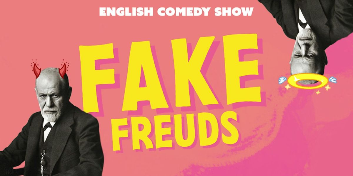 Fake Freuds : A Self-Help Comedy Show | English Stand Up in Geneva