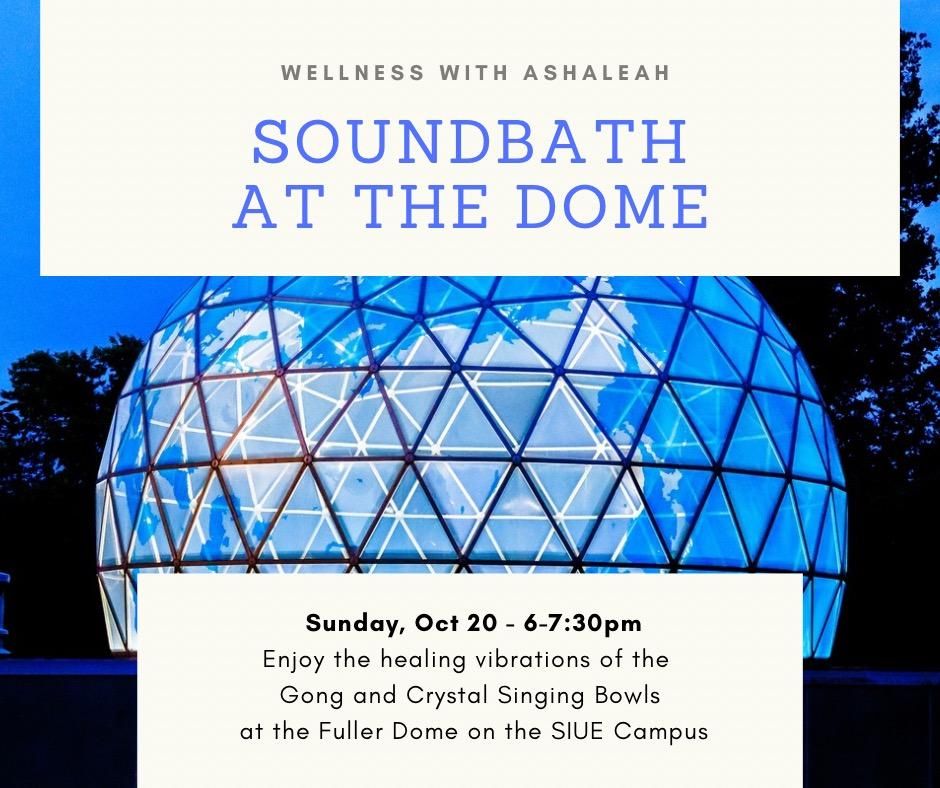 Sound Healing at the Dome with Ashaleah